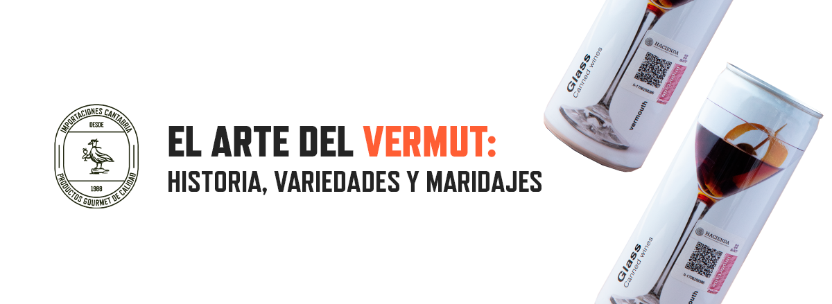 El Arte del Vermut: historia, variedades y maridajes